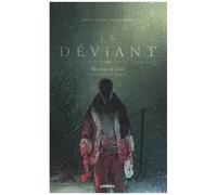Le Déviant - Tome 2 - Un Conte De Noël - Deuxième Partie