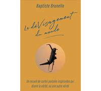 Le déVisagement du monde - Baptiste Brunello - Super Loto - broché - Essai