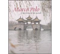 Marco Polo: Le Devisement du monde