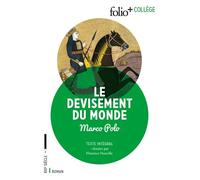 Le devisement du monde: Textes choisis