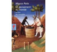Le devisement du monde (N.ed en 1 volume) Arthur-Christopher Moule (Directeur éditorial), Louis Hambis (Traduction), Marco Polo (Auteur), Collectif (Auteur), Paul Pelliot (Directeur éditorial)