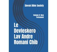 Le Devleskero Lav Andre Romaňi Čhib (2019): Volume II: New Testament