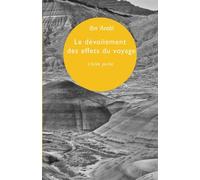 Le dévoilement des effets du voyage
