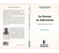 Le devoir de libération Esclave, libère-toi toi-même - Lomomba Emongo - L'harmattan - broché - Livre