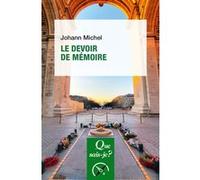 Le Devoir de mémoire Johann Michel (Auteur)