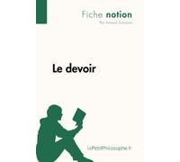 Le devoir (Fiche notion): LePetitPhilosophe.fr - Comprendre la philosophie
