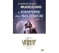 Le Dévoreur de soleil, T1 : L'Empire du silence – Prix Hellfest Inferno 2021 – Bragelonne
