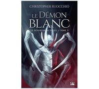 Le Dévoreur De Soleil - Tome 3 - Le Démon Blanc