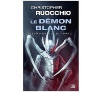 Le Dévoreur De Soleil - Tome 3 - Le Démon Blanc
