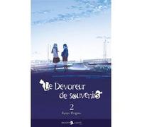 Le Dévoreur de souvenirs - Roman - T02 Kyoya Origami (Auteur)