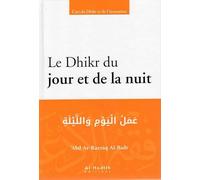 Le Dhikr du jour et de la nuit