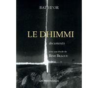 Le dhimmi Documents - Rémi Brague - Les Provinciales - broché - Essai