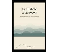Le Diabète Autrement": "Méthodes naturelles pour réguler la glycémie"