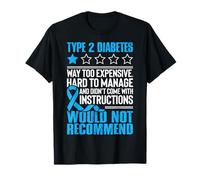 Le diabète de Type 2 est trop coûteux et Difficile à gérer T-Shirt