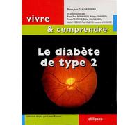 Le diabète de type 2 - Nouvelle édition - Pierre-Jean Guillausseau - Ellipses - broché - Etude