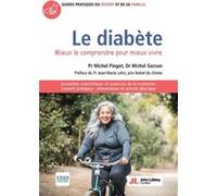 Le diabète: Mieux le comprendre pour mieux vivre