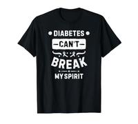 Le diabète ne Peut Pas me briser Le Moral T-Shirt Graphique avec Valeur