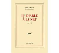 Le Diable à la NRF: (1911-1951)
