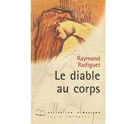 Le diable au corps (Collection Classique) [Broché] by Radiguet, Raymond