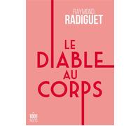 Le Diable au corps - Raymond Radiguet - Mille Et Une Nuits - Poche - Roman