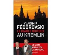 Le diable boiteux au Kremlin Vladimir Fedorovski (Auteur)