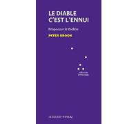 Le diable c'est l'ennui