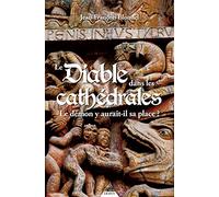 Le diable dans les cathédrales