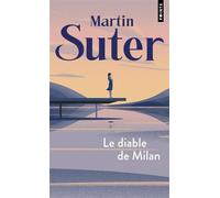 Le Diable de Milan - Martin Suter - Points - Poche - Roman