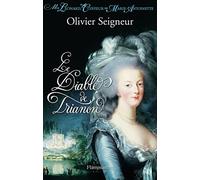 Le Diable de Trianon: MOI LÉONARD COIFFEUR DE MARIE-ANTOINETTE