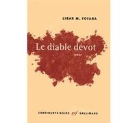 Libar M. Fofana – Le diable dévot – Roman – Broché – Gallimard