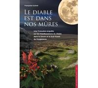Le Diable Est Dans Nos Mûres - Une Française Enquête Sur Les Manifestations Du Diable Dans Le Devon Et Le Sud-Ouest De L'angleterre