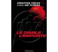 Sebastian Faulks – Le diable l'emporte – Roman – Broché