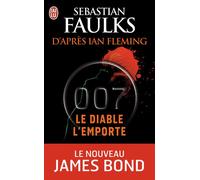 Le diable l'emporte - Sebastian Faulks - J'ai Lu - Poche - Roman