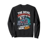Le Diable m'a chuchoté : « Je Te chuchote en Retour, apporte de la bière » Sweatshirt
