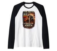 Le Diable m'a vu de ma tête et a cru qu'il Avait gagné, jusqu'à ce Que Je dise Amen Manche Raglan