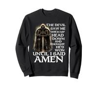 Le Diable m'a vu la tête baissée et a cru qu'il Avait gagné Sweatshirt