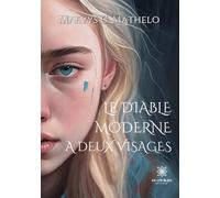 Le diable moderne a deux visages