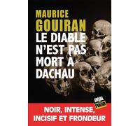 Le diable n'est pas mort à Dachau