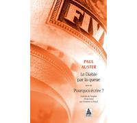 Le diable par la queue – Suivi de : Pourquoi écrire ? – Actes Sud