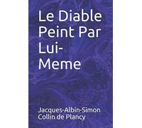 Le Diable Peint Par Lui-Meme