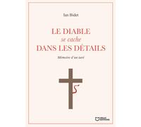 Le diable se cache dans les détails - Mémoire d'un taré