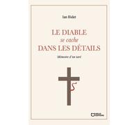 Le Diable Se Cache Dans Les Détails - Mémoire D'un Taré