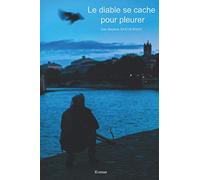 Le diable se cache pour pleurer