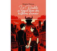 Le Diable se moque bien des histoires d'amour