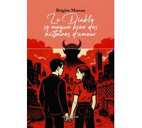Le Diable Se Moque Bien Des Histoires D'amour