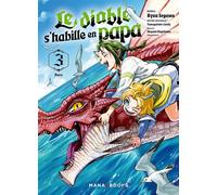 Le diable s'habille en papa T03 - Ryu Segawa - Mana Books - broché - Manga