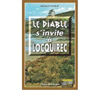 Le diable s'invite à Locquirec - Michel Courat - Alain Bargain Eds - Poche - Roman