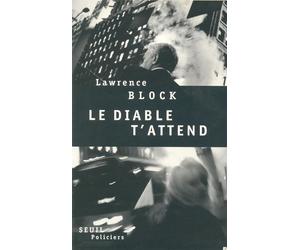 Le Diable t'attend - Paul Kavanagh - Seuil - broché - Roman