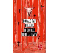 Le Diable, tout le temps - Donald Ray Pollock - Lgf - Poche - Roman