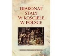 Le diaconat permanent dans l'Église de Pologne - Waldemar dk. Rozynkowski (Literatur, Religion auf Polnisch)